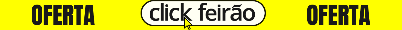 Feirão CLICK FEIRÃO